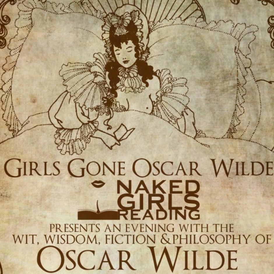 Naked Girls Reading presents Girls Gone Oscar Wilde